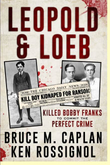 Book cover of Leopold & Loeb Killed Bobby Franks
