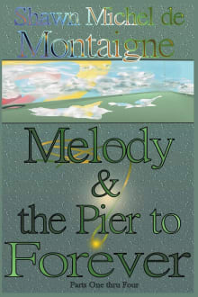 Book cover of Melody and the Pier to Forever: Parts Five and Six