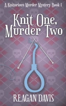 Book cover of Knit One, Murder Two