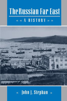 Book cover of The Russian Far East: A History