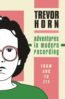 Book cover of Adventures in Modern Recording: From ABC to ZTT