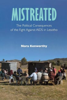 Book cover of Mistreated: The Political Consequences of the Fight Against AIDS in Lesotho