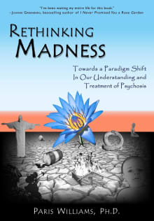 Book cover of Rethinking Madness: Towards a Paradigm Shift in Our Understanding and Treatment of Psychosis