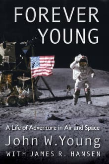 Book cover of Forever Young: A Life of Adventure in Air and Space
