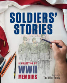 Book cover of Soldiers' Stories: A Collection of WWII Memoirs, Volume II