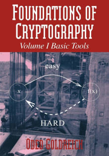 Book cover of Foundations of Cryptography: Volume 1, Basic Tools