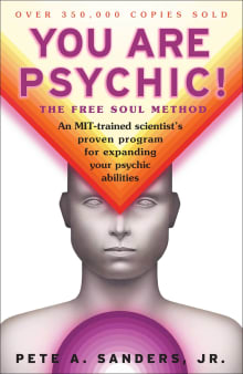 Book cover of You Are Psychic! The Free Soul Method