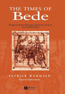 Book cover of The Times of Bede: Studies in Early English Christian Society and its Historian