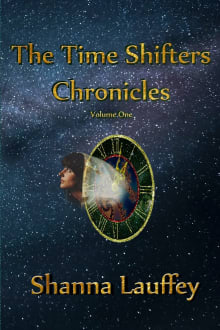 Book cover of The Time Shifters Chronicles Volume 1: Episodes One - Five of the Chronicles of the Harekaiian