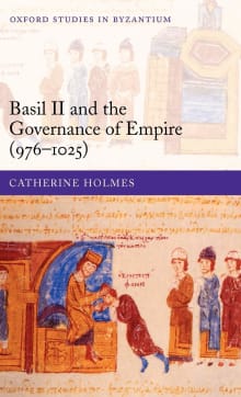 Book cover of Basil II and the Governance of Empire (976-1025)