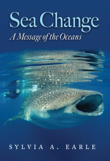 Book cover of Sea Change: A Message of the Oceans