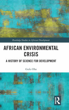 Book cover of African Environmental Crisis: A History of Science for Development