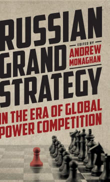 Book cover of Russian Grand Strategy in the Era of Global Power Competition