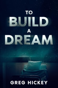 Book cover of To Build a Dream