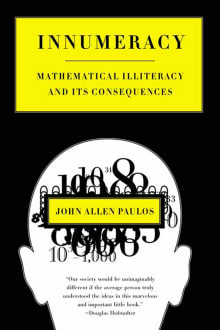 Book cover of Innumeracy: Mathematical Illiteracy and Its Consequences