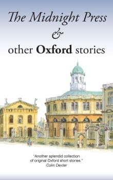 Book cover of The Midnight Press: And other Oxford Stories