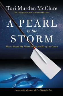 Book cover of A Pearl in the Storm: How I Found My Heart in the Middle of the Ocean