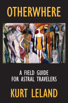 Book cover of Otherwhere: A Field Guide for Astral Travelers