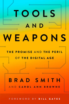 Book cover of Tools and Weapons: The Promise and the Peril of the Digital Age