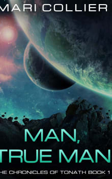 Book cover of Man, True Man