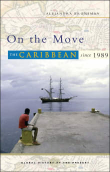 Book cover of On the Move: The Caribbean Since 1989