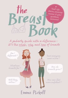 Book cover of The Breast Book: A puberty guide with a difference - it's the when, why and how of breasts