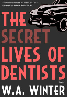 Book cover of The Secret Lives of Dentists