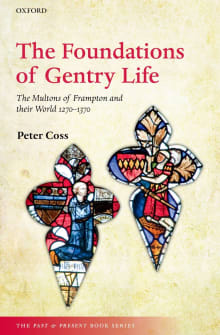 Book cover of The Foundations of Gentry Life: The Multons of Frampton and Their World 1270-1370