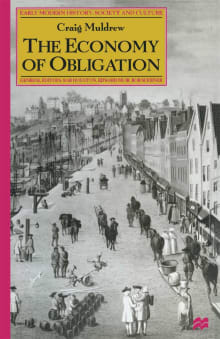 Book cover of The Economy of Obligation: The Culture of Credit and Social Relations in Early Modern England