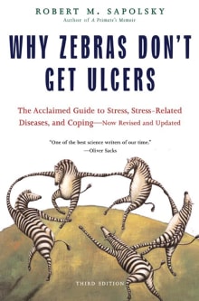 Book cover of Why Zebras Don't Get Ulcers