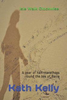 Book cover of Isle Walk Clockwise: A year of half-marathons round the Isle of Barra