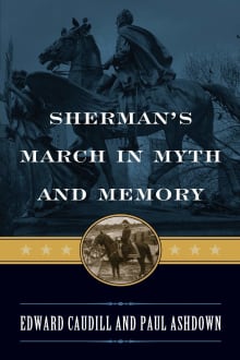 Book cover of Sherman's March in Myth and Memory