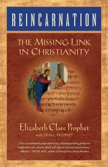 Book cover of Reincarnation: The Missing Link In Christianity