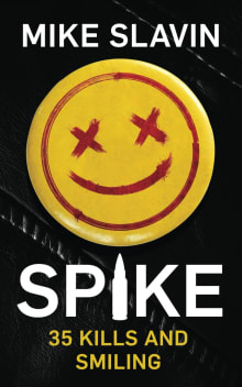 Book cover of Spike, 35 Kills and Smiling