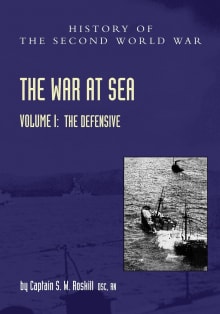 Book cover of The War at Sea 1939-45: Volume I The Defensive
