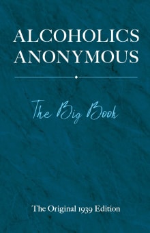 Book cover of Alcoholics Anonymous: The Big Book