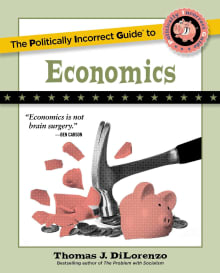 Book cover of The Politically Incorrect Guide to Economics