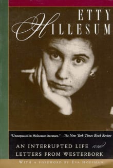 Book cover of Etty Hillesum: An Interrupted Life And Letters From Westerbork