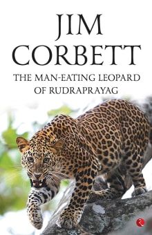 Book cover of The Man-Eating Leopard of Rudraprayag