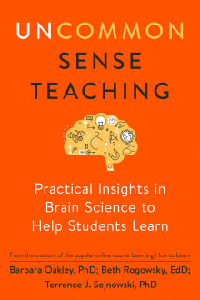 Book cover of Uncommon Sense Teaching: Practical Insights in Brain Science to Help Students Learn