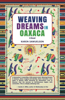 Book cover of Weaving Dreams in Oaxaca