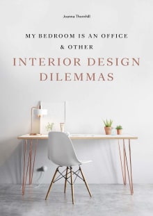 Book cover of My Bedroom Is an Office: & Other Interior Design Dilemmas