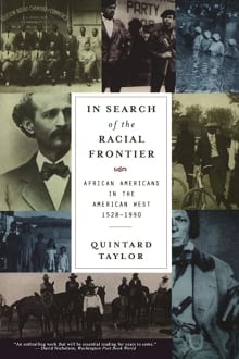 Book cover of In Search of the Racial Frontier: African Americans in the American West 1528-1990