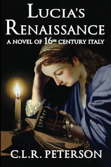 Book cover of Lucia's Renaissance: A Novel of 16th-century Italy