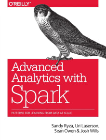 Book cover of Advanced Analytics with Spark: Patterns for Learning from Data at Scale