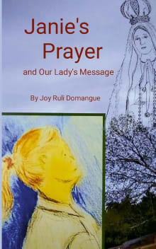 Book cover of Janie's Prayer: and Our Lady's Message