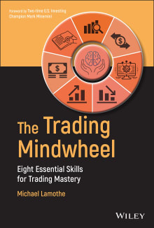 Book cover of The Trading Mindwheel: Eight Essential Skills for Trading Mastery