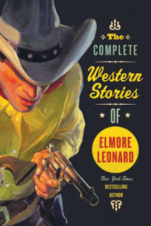 Book cover of The Complete Western Stories of Elmore Leonard