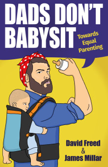 Book cover of Dads Don't Babysit