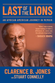 Book cover of Last of the Lions: An African American Journey in Memoir